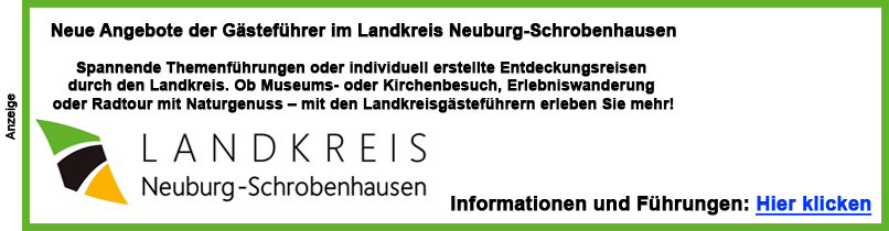 2023 - Gästeführungen Landkreis Neuburg-Schrobenhausen - Im TEXT